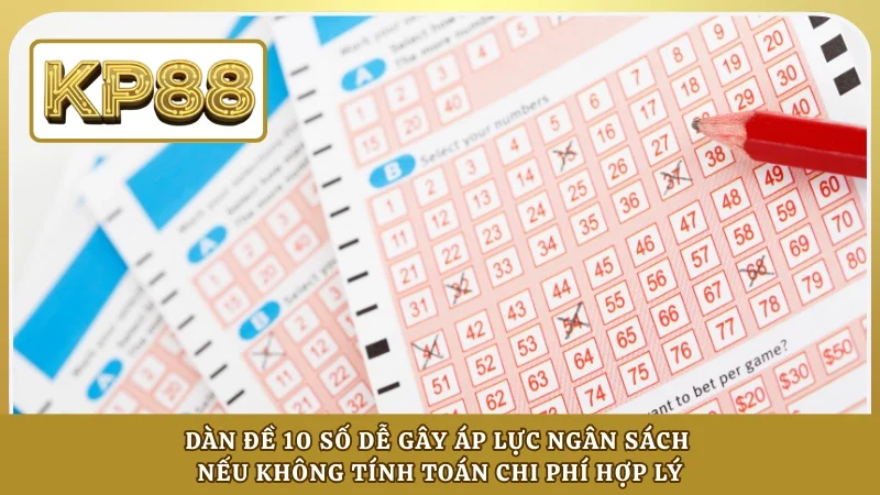 Dàn đề 10 số dễ gây áp lực ngân sách nếu không tính toán chi phí hợp lý