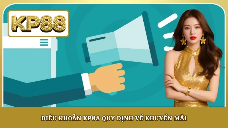 Điều khoản KP88 quy định về khuyến mãi