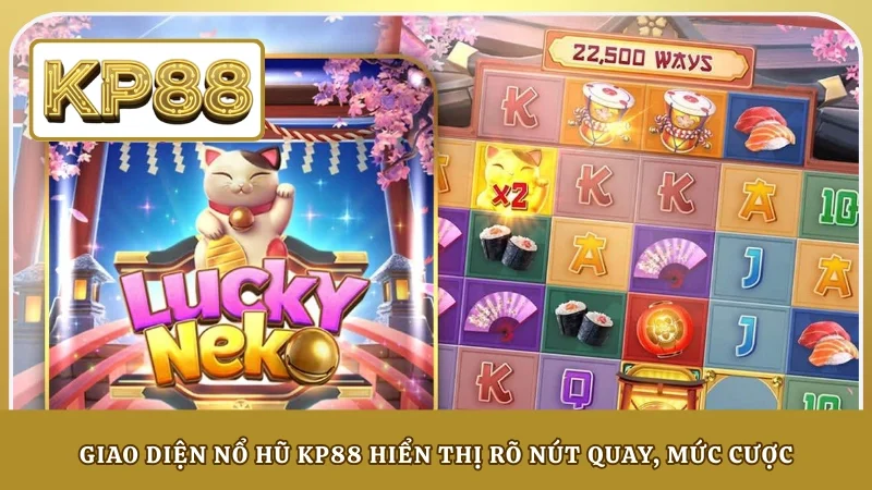 Giao diện nổ hũ KP88 hiển thị rõ nút quay, mức cược